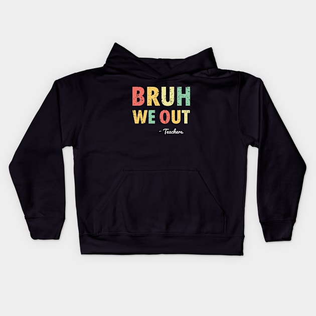 Bruh we out Kids Hoodie by PERODOO